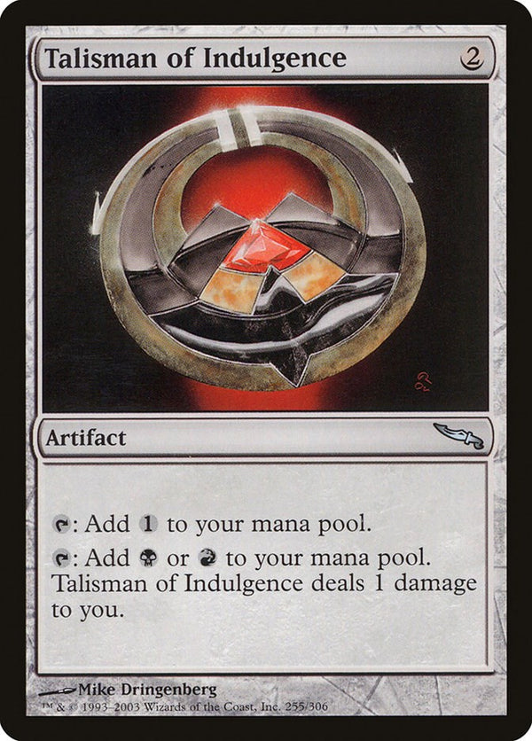 Talisman of Indulgence [MRD - 255]