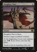 Slaughter Pact [FUT - 78]