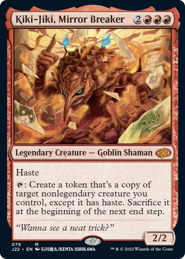 Kiki-Jiki, Mirror Breaker [J22 - 79]