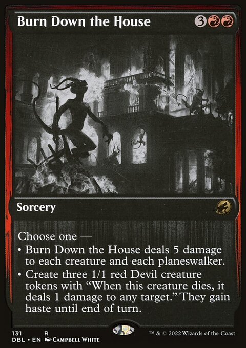 Burn Down the House