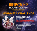 Riftbound Non-Meta Challenge