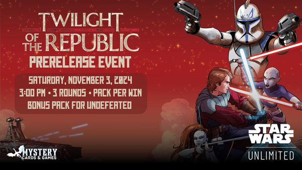 Star Wars Unlimited: Twilight of the Republic Prerelease Entry