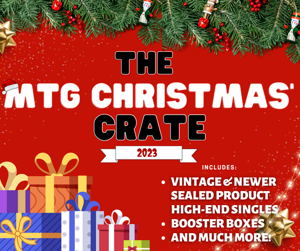 The MTG Christmas Crate