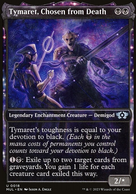 Tymaret, Chosen from Death