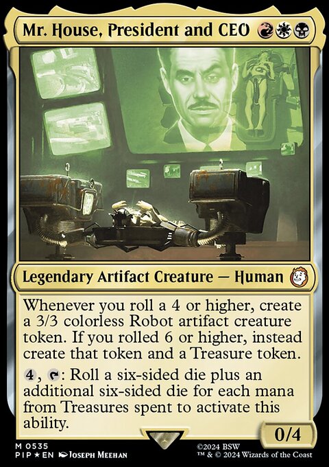Mr. House, President and CEO