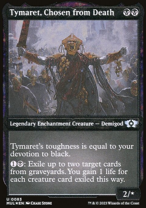 Tymaret, Chosen from Death