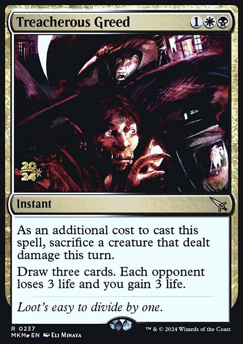 Treacherous Greed